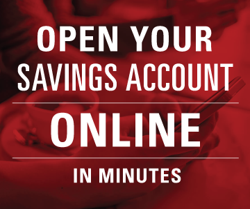 Open your savings account online in minutes.